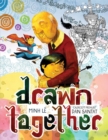 Drawn Together - Book