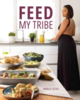 Feed My Tribe - eBook