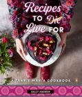 Recipes to Live For - A Tannie Maria Cookbook - eBook