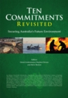 Ten Commitments Revisited : Securing Australia's Future Environment - Book