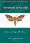 Hawkmoths of Australia : Identification, Biology and Distribution - Book