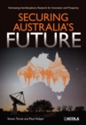 Securing Australia's Future : Harnessing Interdisciplinary Research for Innovation and Prosperity - Book