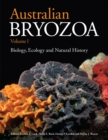 Australian Bryozoa Volume 1 : Biology, Ecology and Natural History - Book