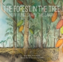 The Forest in the Tree : How Fungi Shape the Earth - Book