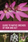 Guide to Native Orchids of NSW and ACT - Book