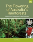 The Flowering of Australia's Rainforests : Pollination Ecology and Plant Evolution - eBook