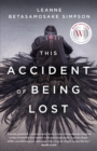 This Accident of Being Lost : Songs and Stories - Book