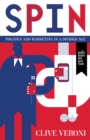 Spin : Politics and Marketing in a Divided Age - Book