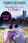 Warming Up To the Ice Dragon - eBook