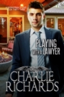 Playing with a Lawyer - eBook