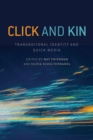 Click and Kin : Transnational Identity and Quick Media - Book