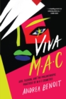VIVA MAC : AIDS, Fashion, and the Philanthropic Practices of MAC Cosmetics - Book