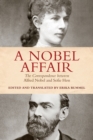 A Nobel Affair : The Correspondence Between Alfred Nobel and Sofie Hess - Book