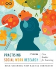 Practising Social Work Research : Case Studies for Learning - Book