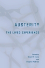 Austerity : The Lived Experience - Book