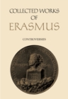 Collected Works of Erasmus : Controversies, Volume 75 - Book