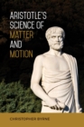Aristotle's Science of Matter and Motion - Book