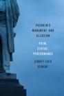 Pushkin's Monument and Allusion : Poem, Statue, Performance - Book