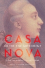 Casanova in the Enlightenment : From the Margins to the Centre - Book