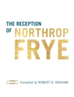 The Reception of Northrop Frye - Book