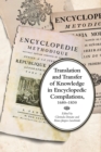 Translation and Transfer of Knowledge in Encyclopedic Compilations, 1680-1830 - Book