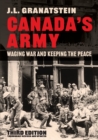 Canada's Army : Waging War and Keeping the Peace, Third Edition - eBook