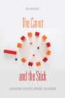 The Carrot and the Stick : Leveraging Strategic Control for Growth - eBook