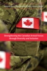 Strengthening the Canadian Armed Forces through Diversity and Inclusion - eBook