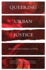 Queering Urban Justice : Queer of Colour Formations in Toronto - eBook
