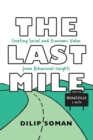 The Last Mile : Creating Social and Economic Value from Behavioral Insights - Book