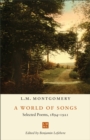 A World of Songs : Selected Poems, 1894-1921 - Book