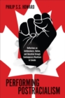 Performing Postracialism : Reflections on Antiblackness, Nation, and Education through Contemporary Blackface in Canada - Book