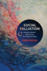 Social Palliation : Canadian Muslims' Storied Lives on Living and Dying - Book