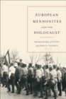 European Mennonites and the Holocaust - Book