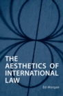 The Aesthetics of International Law - Book