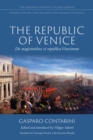 The Republic of Venice : De magistratibus et republica Venetorum - eBook