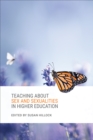 Teaching about Sex and Sexualities in Higher Education - eBook