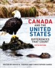 Canada and the United States : Differences That Count, Fifth Edition - eBook