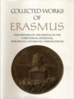 Collected Works of Erasmus : Paraphrases on the Epistles to the Corinthians, Ephesians, Philippans, Colossians, and Thessalonians, Volume 43 - Book