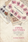 Open Letters : Russian Popular Culture and the Picture Postcard, 1880-1922 - Book