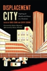 Displacement City : Fighting for Health and Homes in a Pandemic - eBook