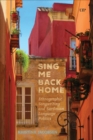 Sing Me Back Home : Ethnographic Songwriting and Sardinian Language Politics - Book