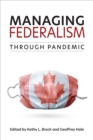 Managing Federalism through Pandemic - Book