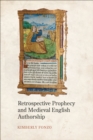 Retrospective Prophecy and Medieval English Authorship - Book
