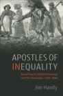 Apostles of Inequality : Rural Poverty, Political Economy, and the Economist, 1760-1860 - eBook