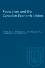 Federalism and the Canadian Economic Union - eBook
