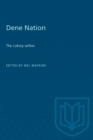Dene Nation : The colony within - eBook
