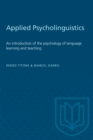 Applied Psycholinguistics : An introduction of the psychology of language learning and teaching - eBook