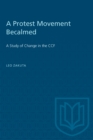 A Protest Movement Becalmed : A Study of Change in the CCF - eBook
