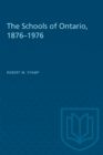 The Schools of Ontario, 1876-1976 - eBook
